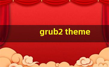 grub2 theme